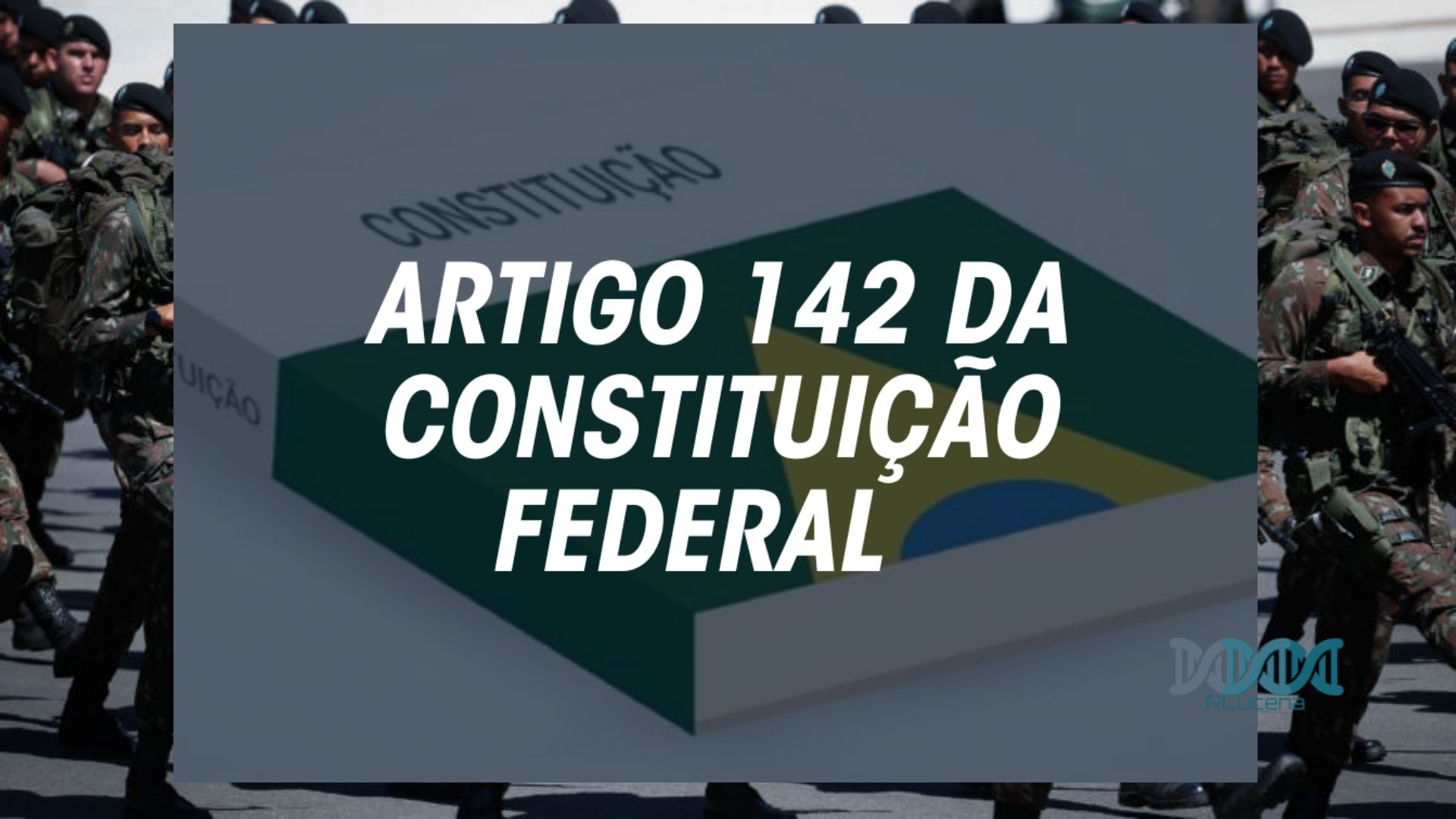 Artigo 142 da Constituição Federal GLO